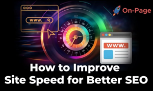 Optimizing Site Speed for SEO